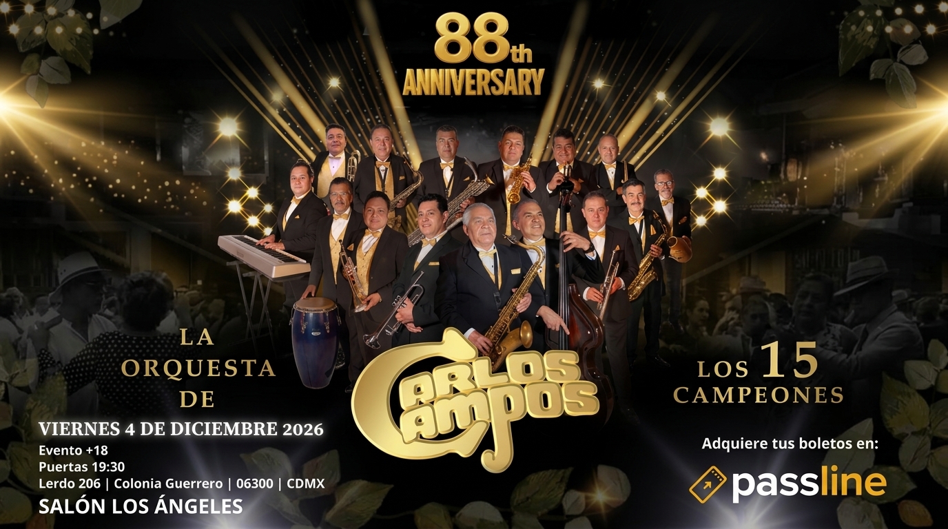 88° Aniversario de la Orquesta de Carlos campos